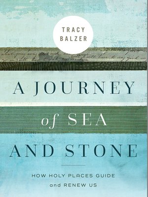 cover image of A Journey of Sea and Stone